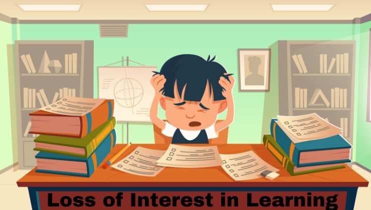 Loss of Interest in Learning