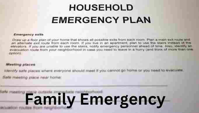 Family Emergency 